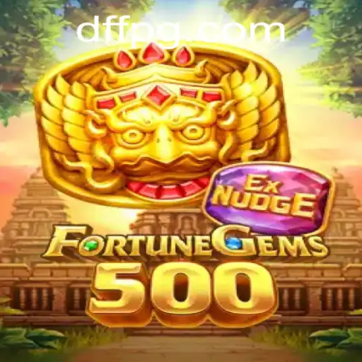 FortuneGems500: Descubra a Emoção da Aventura com Dff